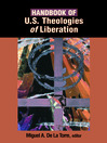 Handbook of U. S. Theologies of Liberation (eBook)